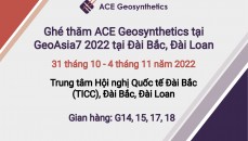 Ghé thăm ACE Geosynthetics tại GeoAsia7 2022 tại Đài Bắc, Đài Loan